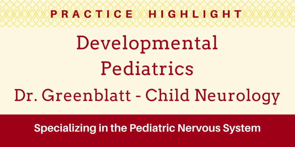 Practice Highlight - Developmental Pediatrics