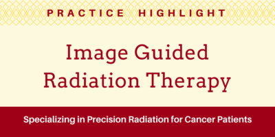 Practice Highlight - Imagine Guided Radiation Therapy