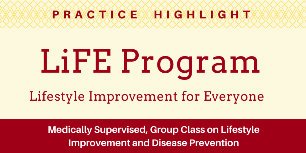 Practice Highlight - LiFE Program