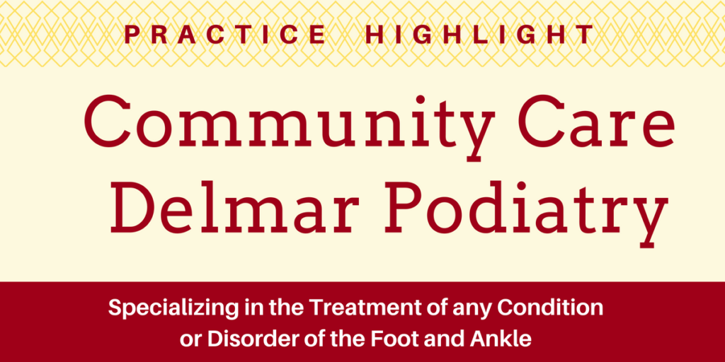 Practice Highlight - Community Care Podiatry Delmar