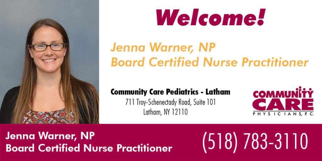 Community Care Pediatrics - Latham Welcomes New Board Certified Nurse Practitioner