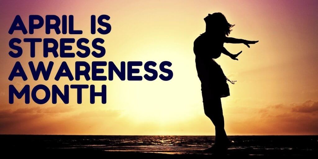 Stress Awareness Month