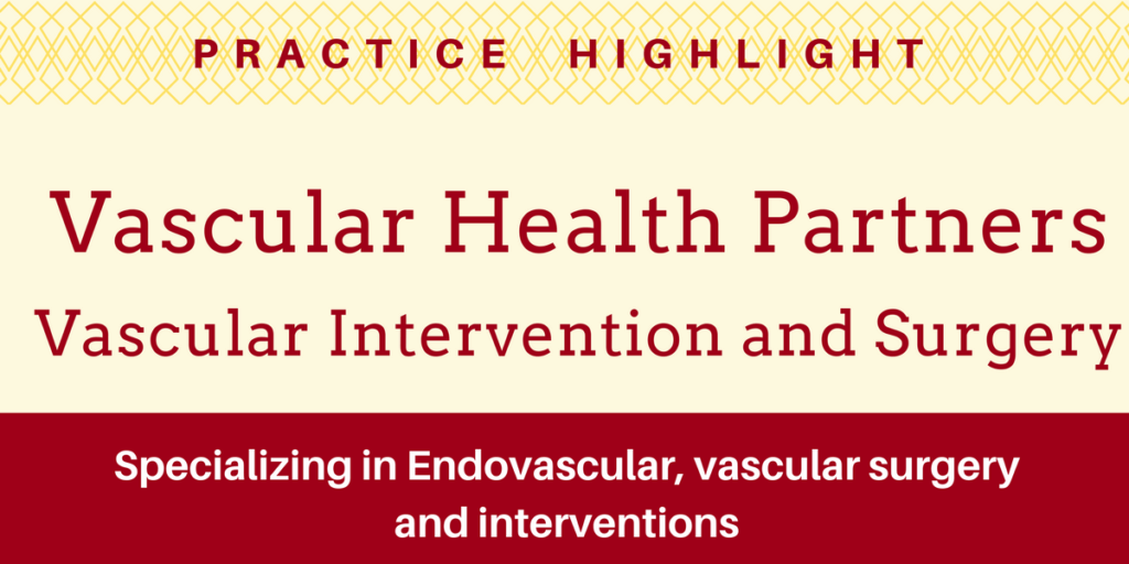 Practice Highlight - Vascular Health Partners